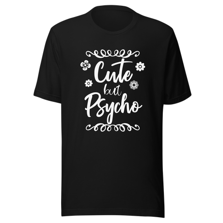cute-but-psycho-cute-tee-psycho-t-shirt-funny-tee-t-shirt-tee#color_black