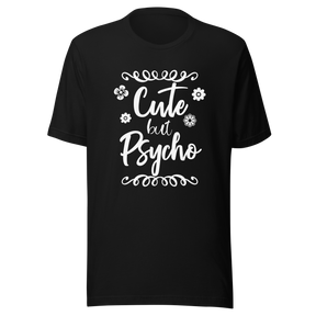 cute-but-psycho-cute-tee-psycho-t-shirt-funny-tee-t-shirt-tee#color_black