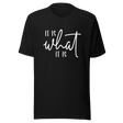 it-is-what-it-is-it-is-what-it-is-tee-humor-t-shirt-vibes-tee-t-shirt-tee#color_black