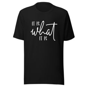 it-is-what-it-is-it-is-what-it-is-tee-humor-t-shirt-vibes-tee-t-shirt-tee#color_black