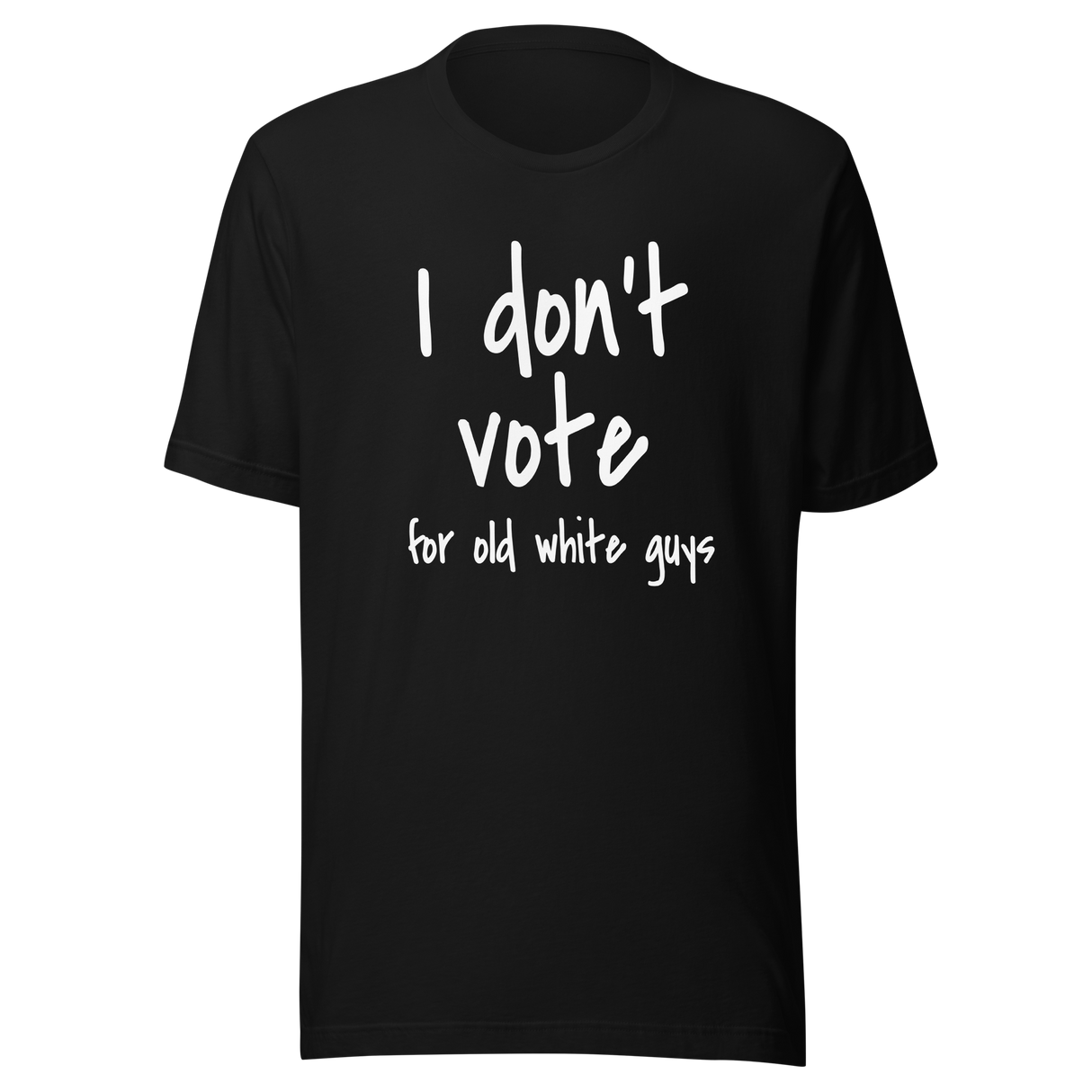 i-dont-vote-for-old-white-guys-vote-tee-white-guys-t-shirt-election-tee-t-shirt-tee#color_black