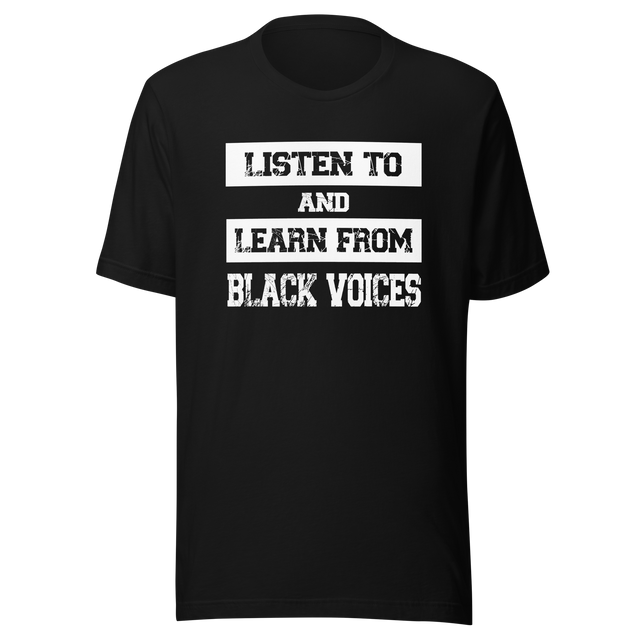 listen-to-and-learn-from-black-voices-black-tee-voices-t-shirt-history-tee-t-shirt-tee#color_black