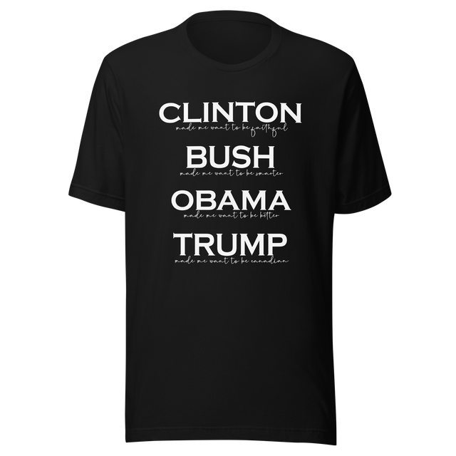 trump-made-me-want-to-be-canadian-trump-tee-clinton-t-shirt-bush-tee-t-shirt-tee#color_black