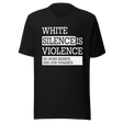 white-silence-is-violence-no-more-silence-end-gun-violence-white-tee-silence-t-shirt-violence-tee-t-shirt-tee#color_black