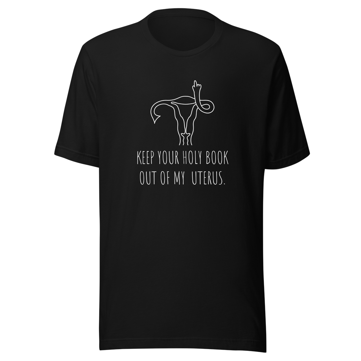 keep-your-holy-book-out-of-my-uterus-abortion-tee-uterus-t-shirt-women-tee-patriotic-t-shirt-america-tee#color_black