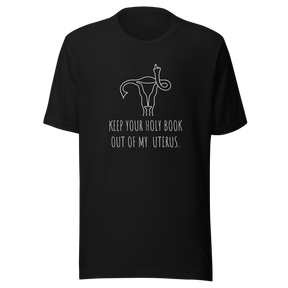 keep-your-holy-book-out-of-my-uterus-abortion-tee-uterus-t-shirt-women-tee-patriotic-t-shirt-america-tee#color_black