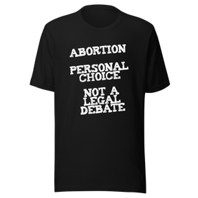 personal-choice-not-a-legal-debate-abortion-tee-uterus-t-shirt-women-tee-patriotic-t-shirt-america-tee#color_black