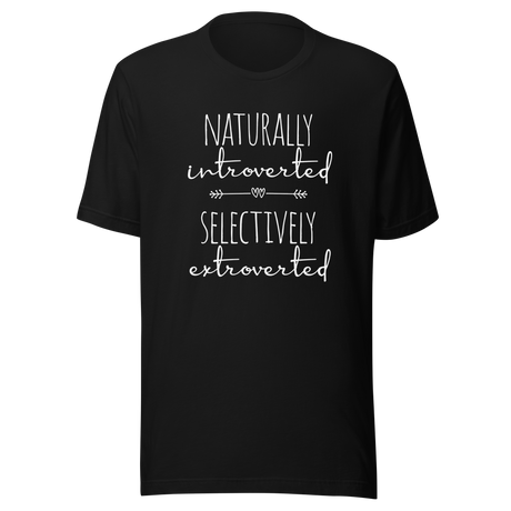 naturally-introverted-selectively-extroverted-nerd-tee-anti-t-shirt-funny-tee-t-shirt-tee#color_black
