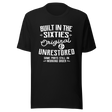 built-in-the-sixties-original-and-unrestored-some-parts-still-in-working-order-built-tee-sixties-t-shirt-60s-tee-t-shirt-tee#color_black