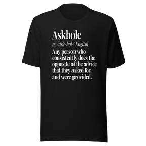 askhole-any-person-who-consistently-does-the-opposite-of-the-advice-askhole-tee-advice-t-shirt-contradiction-tee-t-shirt-tee#color_black