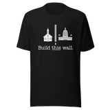 build-this-wall-wall-tee-build-t-shirt-church-tee-t-shirt-tee#color_black