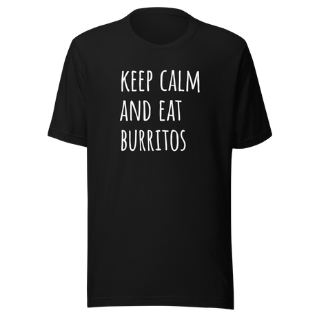 keep-calm-and-eat-burritos-food-tee-burritos-t-shirt-calm-tee-foodie-t-shirt-delicious-tee#color_black