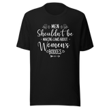 men-shouldnt-be-making-laws-about-womens-bodies-politics-tee-feminism-t-shirt-womens-rights-tee-equality-t-shirt-advocacy-tee#color_black