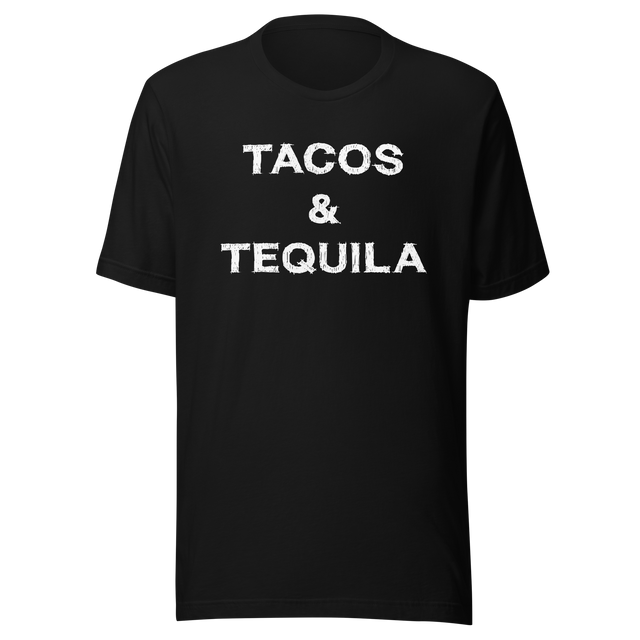 tacos-and-tequila-food-tee-tacos-t-shirt-tequila-tee-mexican-t-shirt-cuisine-tee#color_black