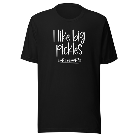 i-like-big-pickles-and-i-cannot-lie-food-tee-funny-t-shirt-pickles-tee-humor-t-shirt-quirky-tee#color_black