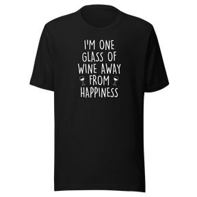 im-one-glass-of-wine-away-from-happiness-food-tee-life-t-shirt-wine-tee-happiness-t-shirt-relaxation-tee#color_black