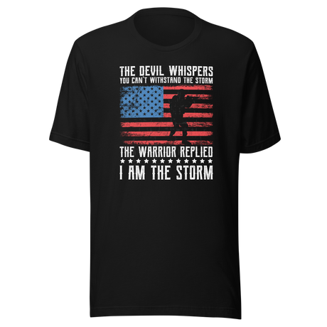 the-devil-whispers-you-cant-withstand-the-storm-the-warrior-replied-i-am-the-storm-motivational-tee-motivational-t-shirt-warrior-tee-strength-t-shirt-courage-tee#color_black