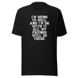 im-going-to-hell-and-im-ok-with-it-all-my-friends-will-be-there-life-tee-funny-t-shirt-life-tee-humor-t-shirt-irreverent-tee#color_black