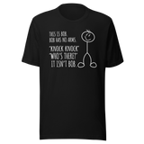 this-is-bob-bob-has-no-arms-knock-knock-whos-there-it-isnt-bob-funny-tee-funny-t-shirt-humor-tee-bob-t-shirt-joke-tee#color_black