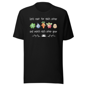 lets-root-for-each-other-and-watch-each-other-grow-food-tee-motivational-t-shirt-foodie-tee-empowerment-t-shirt-growth-tee#color_black