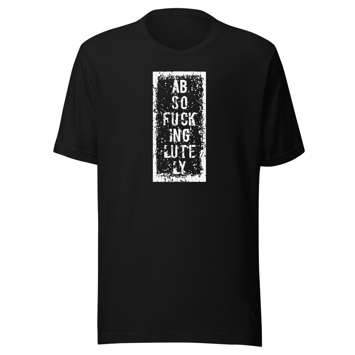 absofuckinglutely-funny-tee-life-t-shirt-funny-tee-humor-t-shirt-quirky-tee#color_black
