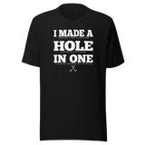i-made-a-hole-in-one-sports-tee-golf-t-shirt-sports-tee-golf-t-shirt-achievement-tee#color_black