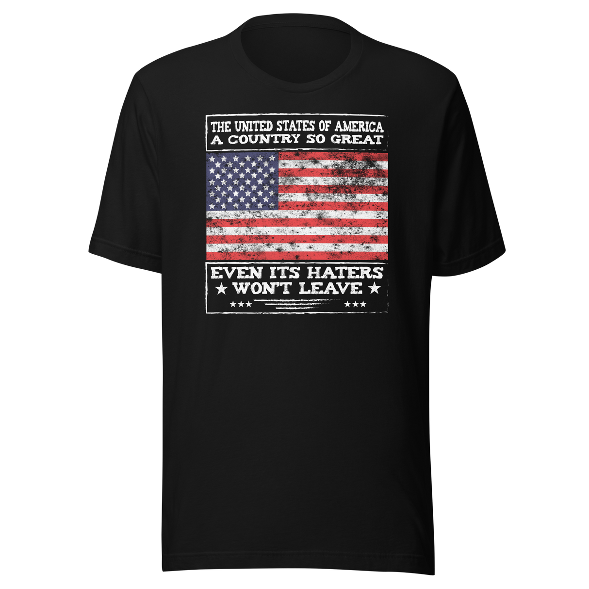 the-united-states-of-america-a-country-so-great-even-its-haters-wont-leave-politics-tee-politics-t-shirt-united-states-tee-patriotism-t-shirt-humor-tee#color_black