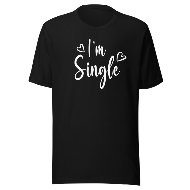 im-single-life-tee-fashion-t-shirt-style-tee-empowerment-t-shirt-independence-tee#color_black