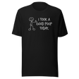 i-took-a-good-poop-today-life-tee-funny-t-shirt-humor-tee-funny-t-shirt-sarcastic-tee#color_black