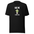 hug-me-i-dare-you-cute-cactus-funny-tee-outdoors-t-shirt-humor-tee-comedy-t-shirt-funny-tee#color_black