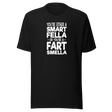 youre-either-a-smart-fella-or-youre-a-fart-smella-funny-tee-comedy-t-shirt-humor-tee-funny-t-shirt-witty-tee#color_black