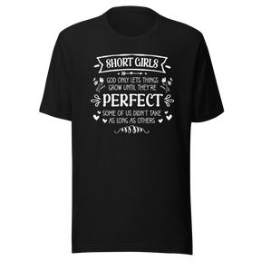 short-girls-god-only-lets-things-grow-until-theyre-perfect-some-of-us-didnt-take-as-long-as-others-life-tee-inspirational-t-shirt-empowering-tee-short-t-shirt-girls-tee#color_black