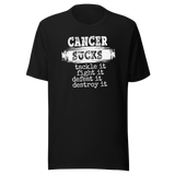 cancer-sucks-tackle-it-fight-it-defeat-it-destroy-it-cancer-tee-nurse-t-shirt-hope-tee-strength-t-shirt-courage-tee#color_black