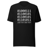binary-code-computer-geek-are-you-one-too-tech-tee-binary-t-shirt-code-tee-computer-t-shirt-geek-tee#color_black