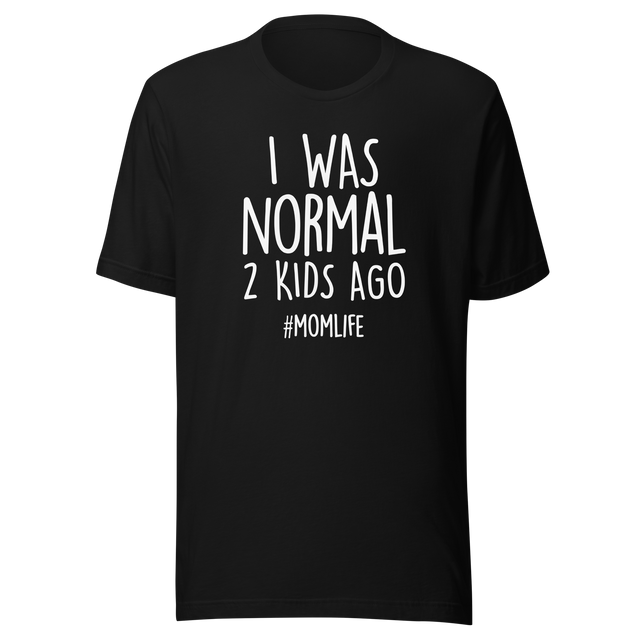 i-was-normal-2-kids-ago-life-tee-mom-t-shirt-motherhood-tee-mother-t-shirt-mommy-tee#color_black