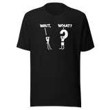 wait-what-comma-question-mark-everything-else-tee-confusion-t-shirt-surprise-tee-curiosity-t-shirt-bewilderment-tee#color_black