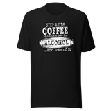 step-aside-coffee-this-is-a-job-for-alcohol-and-lots-of-it-life-tee-coffee-t-shirt-funny-tee-sarcastic-t-shirt-catchy-tee#color_black
