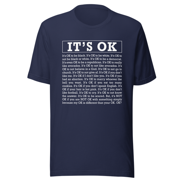 its-ok-if-you-like-me-its-ok-if-you-dont-its-ok-tee-ok-t-shirt-black-tee-motivation-t-shirt-inspirational-tee#color_navy