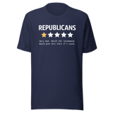 republicans-very-bad-reviews-democrat-tee-republican-t-shirt-election-tee-politics-t-shirt-government-tee#color_navy