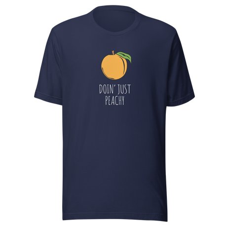 doin-just-peachy-peachy-tee-be-yourself-t-shirt-good-vibes-tee-georgia-t-shirt-ladies-tee#color_navy