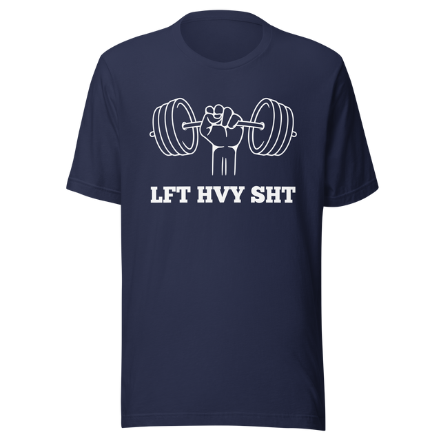 lft-hvy-sht-workout-tee-fitness-t-shirt-diet-tee-gym-t-shirt-workout-tee#color_navy