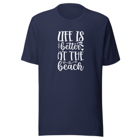 life-is-better-at-the-beach-beach-tee-summer-t-shirt-life-tee-outdoors-t-shirt-sunshine-tee#color_navy