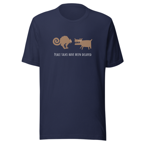 peace-talks-have-been-delayed-cat-tee-dog-t-shirt-peace-tee-cat-lover-t-shirt-dog-lover-tee#color_navy