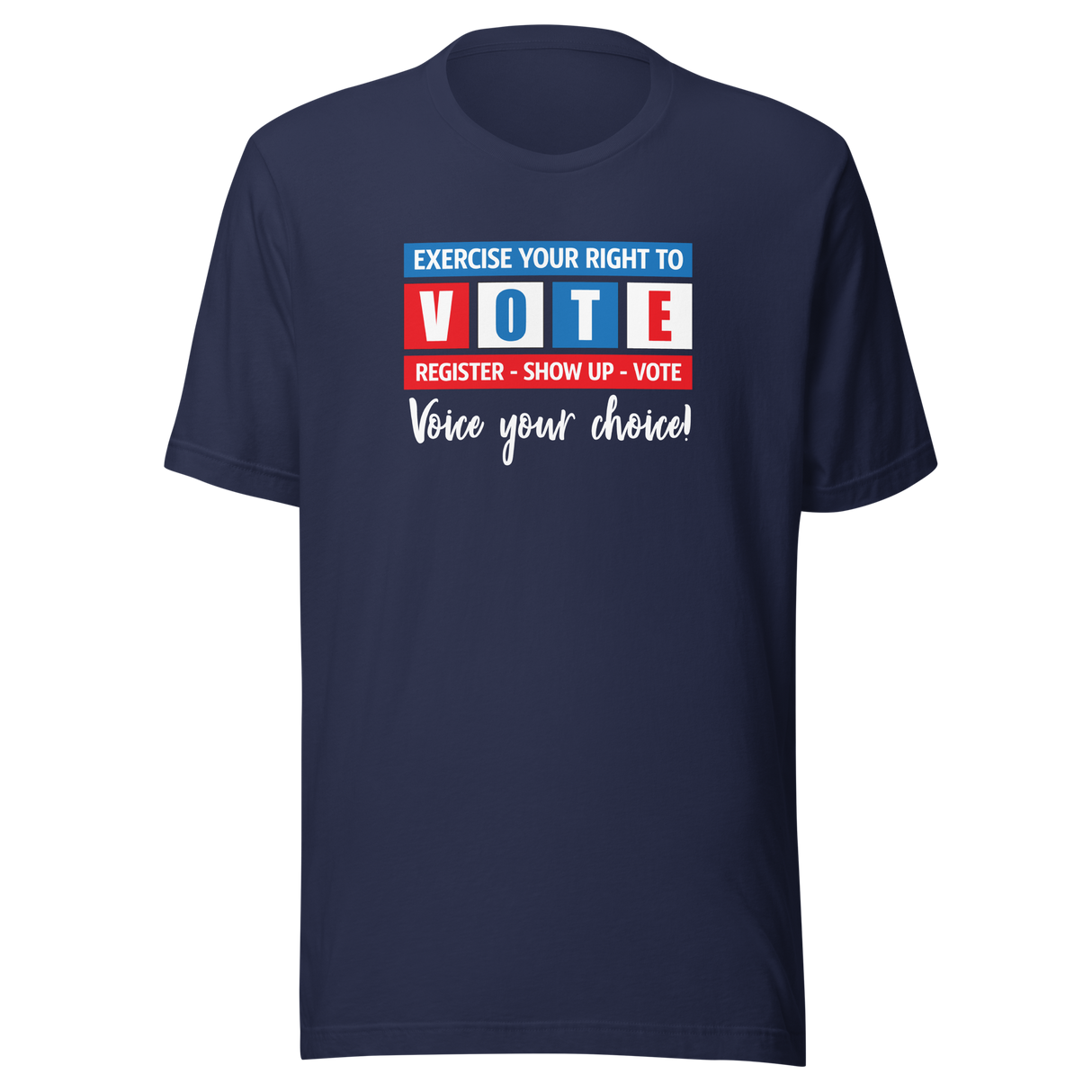 exercise-your-right-to-vote-voice-your-choice-vote-tee-exercise-t-shirt-gerrymandering-tee-voting-t-shirt-election-tee#color_navy
