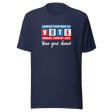 exercise-your-right-to-vote-voice-your-choice-vote-tee-exercise-t-shirt-gerrymandering-tee-voting-t-shirt-election-tee#color_navy