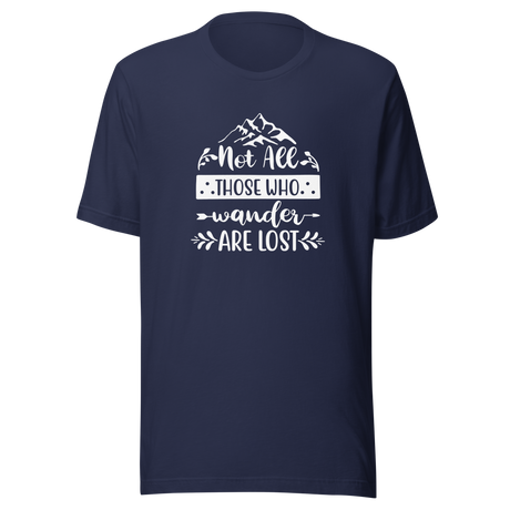 not-all-those-who-wander-are-lost-lost-tee-travel-t-shirt-adventure-tee-travel-t-shirt-outdoors-tee#color_navy