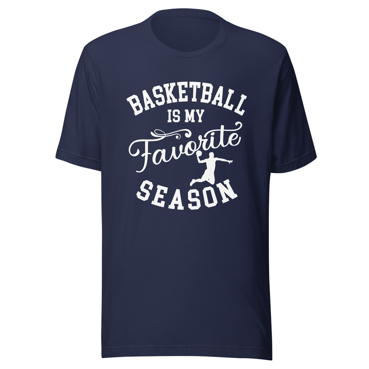 basketball-is-my-favorite-season-basketball-tee-season-t-shirt-season-tee-baseball-t-shirt-sports-tee#color_navy