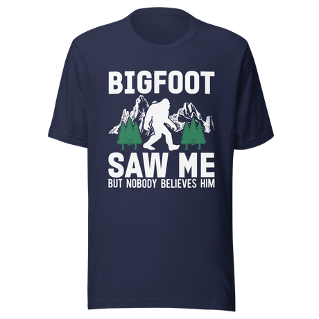 bigfoot-saw-me-but-nobody-believes-him-bigfoot-tee-hiking-t-shirt-outdoors-tee-camping-t-shirt-life-tee#color_navy