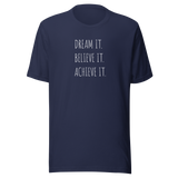 dream-it-believe-it-achieve-it-achieve-tee-believe-t-shirt-dream-tee-motivational-t-shirt-inspirational-tee#color_navy