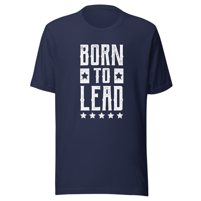 born-to-lead-born-tee-lead-t-shirt-leadership-tee-t-shirt-tee#color_navy